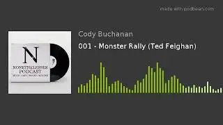 001 - Monster Rally (Ted Feighan)