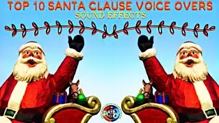 Top 10 Santa Claus Voice Over Sound Effects | Merry Christmas | Ho Ho Ho | Royalty Free