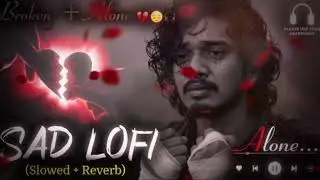 Sad Lofi Music || Mind Relaxing Lofi Music || Study Sleep Music || #lofimusic #trendingmusic #sad ||