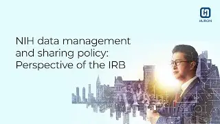NIH data management and sharing policy: Perspective of the IRB