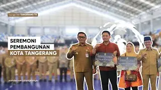 Pemkot Tangerang Gelar Safari Pembangunan, Perkuat Infrastruktur Sampai Bantuan Sosial [TangerangTV]
