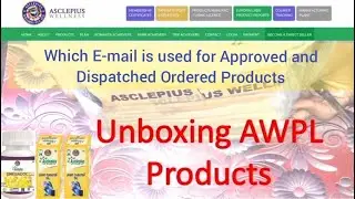 Awpl Product #unboxing || Which E-mail is used for Approved & Dispatched Product Online || Asclepius