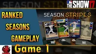MLB The Show 17 | Ranked Seasons | Season Stripes | Game 1