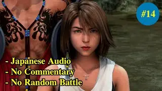 Final Fantasy X HD Remaster No Commentary Gameplay Part 14 - Sinspawn Gui Boss Fight