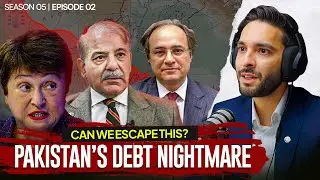 ECONOMIC CRASH: Surviving Pakistan&rsquo;s $26 Billion Debt Crisis | 406 | TBT