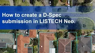 How to create a D-Spec submission in LISTECH Neo using design and field survey data