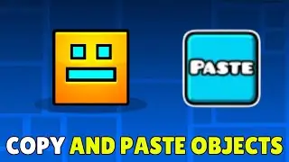 How To Copy And Paste Objects In Geometry Dash (2025) &ndash; Copy Objects From Other People&rsquo;s Level