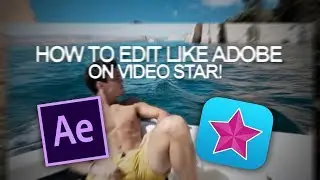 HOW TO EDIT LIKE AE ON VIDEO STAR!//Barrysfinsta
