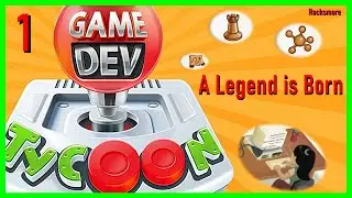 1. A Legend is Born [Game Dev Tycoon]
