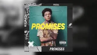 Phora - Promises (AUDIO)