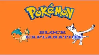 How To Make A Pok&eacute;mon Game | Block Explanation