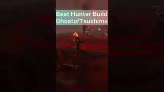 GhostofTsushima: My go to Hunter Build for Platinum and Nightmare challenge.