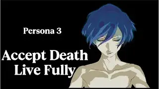 Persona 3: Accept Death, Live Fully – Ending, Nyx Fight & Evoker Deep Dive