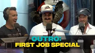 OUTRO: First Job Special
