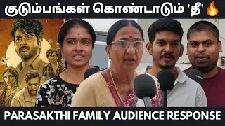 Parasakthi Family Audience Review | Parasakthi Public Review | Parasakthi Review