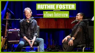 Интервью на сцене eTown &mdash; Рути Фостер