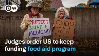 Up to 42 million US citizens depend on food aid, US courts order the govt to keep it open | DW News