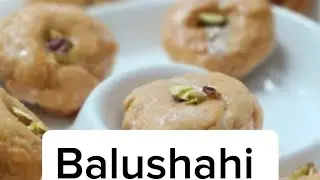Halwai wali Balushahi banyaye ghar pr #saritadubeykitchen 