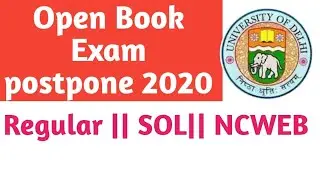 DU AND SOL OPEN BOOK EXAM POSTPONE 2020 || SOL OPEN BOOK EXAM POSTPONE 2020