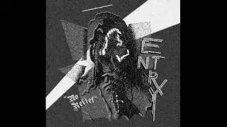 ENTRY - No Relief [2016]