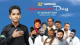 𝐇𝐮𝐬𝐬𝐚𝐢𝐧 𝐃𝐚𝐲 in Bangalore | Rehan Jalalpur | 32nd Annual Hussain Day 2024
