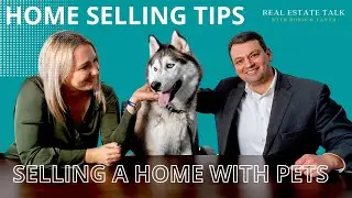 Selling a house with pets . What every seller needs to know!