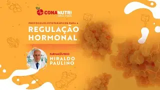 Protocolos Fitoter&aacute;picos para a Regula&ccedil;&atilde;o Hormonal