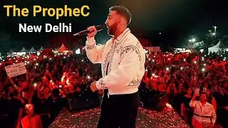 The PropheC || Delhi LIVE Concert 2024