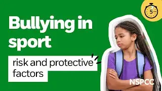 Preventing bullying in sport - understanding risk and protective factors
