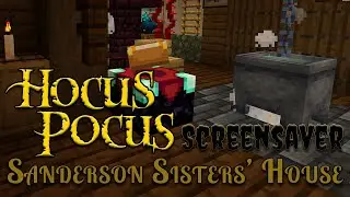 Hocus Pocus Minecraft Ambient Atmosphere | Sanderson Sisters House | Spooky Creepy Music Screensaver
