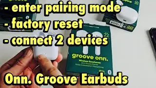 Наушники Onn. Groove: как войти в режим сопряжения, сбросить настройки до заводских и подключить ...