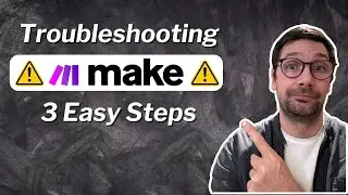 3 Simple Steps to Fix ANY Make.com Error