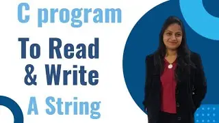 C Program to read & Write a String  | Concept Of String in C Programming