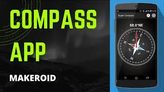 Compass App | How to create Compass App in makeroid/thunkable without coding [বাংলা]