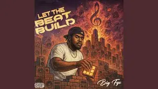 Let The Beat Build