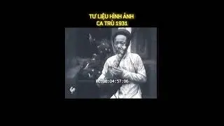 Tư liệu ca tr&ugrave; 1931