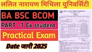 Lnmu Part 1 Ex Regular Practical Exam Date 2025