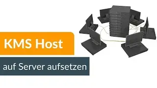 Server als KMS Host aufsetzen