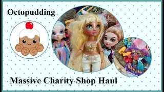 Massive #charityshop  #Haul including #rainbowhigh  #Sunny Maddison