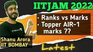 IITJAM 2022 Marks vs Ranks result  |  IITJAM AIR 1 Marks