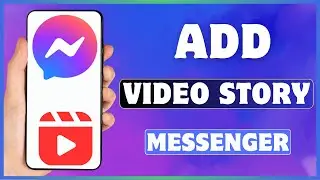 Как добавить видео в историю Messenger | Загрузить видео в историю Messenger