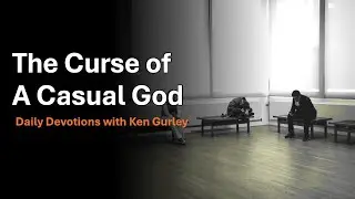 The Curse of a Casual God