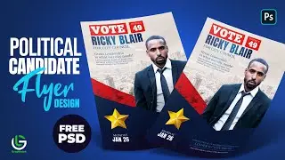 Political Candidate flyer design in photoshop Free PSD !!