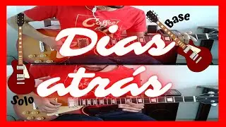 CPM 22 - Dias Atrás || Guitar Cover ||