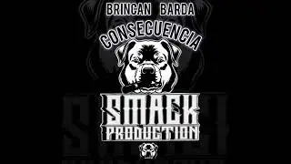SMACK PRODUCTION -[BRINCAR BARDA]