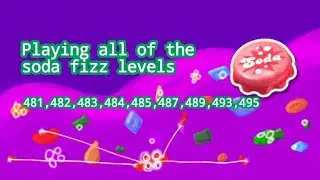 Candy crush soda soda fizz levels