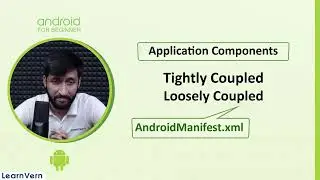 Android Development Essentials: Understanding Application Components (Part 1)