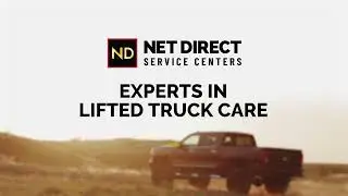 Net Direct Service Center- Lifted Truck Maintenance
