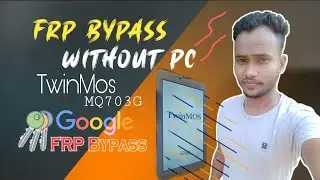 TwinMos Tab MQ703G  Frp Bypass Tablet Google Account Remove 2021