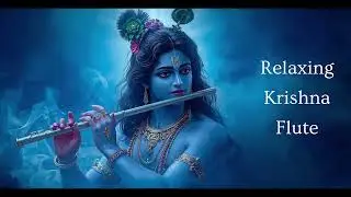 Relaxing Krishna Flute Sounds | Peaceful Meditation Music | Divine Bhakti Instrumental
